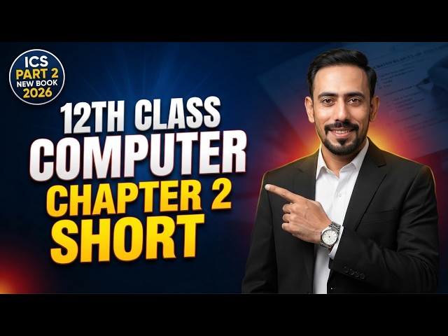 12th Class Computer Ch 2 Short Qs Solved | New Book 2026 | ICS Part 2 Punjab Board