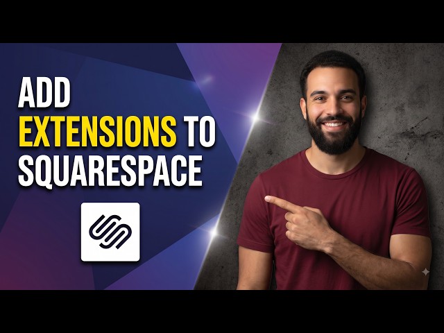 How To Add Extensions To Squarespace (Step By Step Guide)