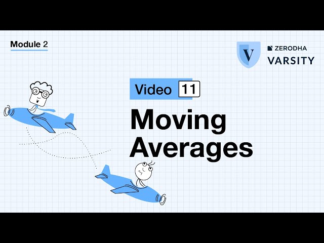 11. Moving averages