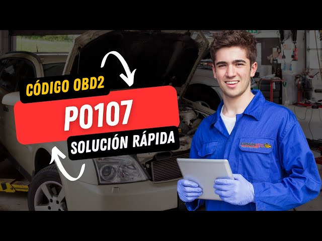 💥 P0107 CÓDIGO OBD2 | SOLUCIÓN PARA TODAS LAS MARCAS