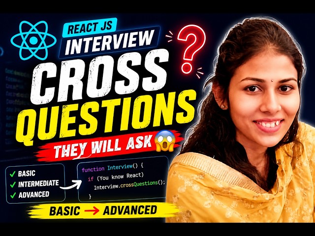 React JS Cross Questioning Interview 🔥 | Basic to Advanced Questions with Answers (2026)
