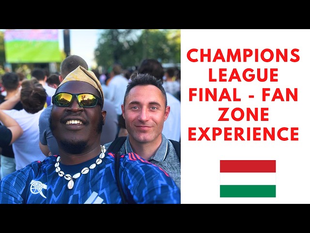 What It Was Like Being an Arsenal Fan in Budapest During the Champions League Final