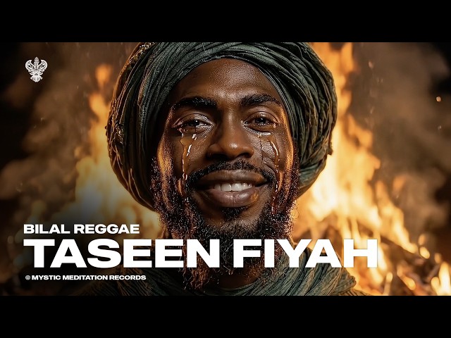 TaSeen Fyah - Bilal Reggae | 2026 English Reggae Nasheed | Mystic Meditation Records