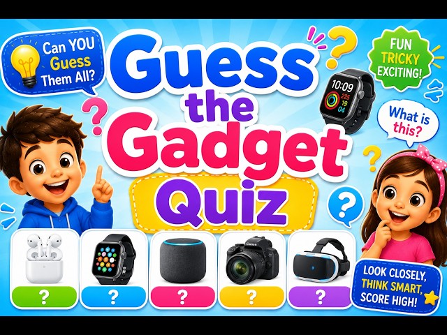 Guess the Gadget Quiz
