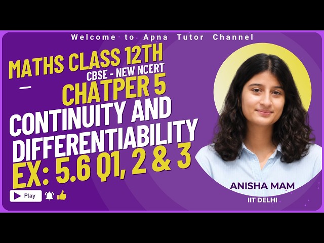 Class 12 Maths | Chapter 5 | Continuity & Differentiability | Ex 5.6 Q 1 to 3 | Boards Exams | CBSE