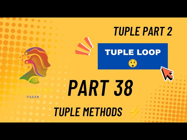 All Tuple Methods with Examples | Python Programming #python @LearnByparam