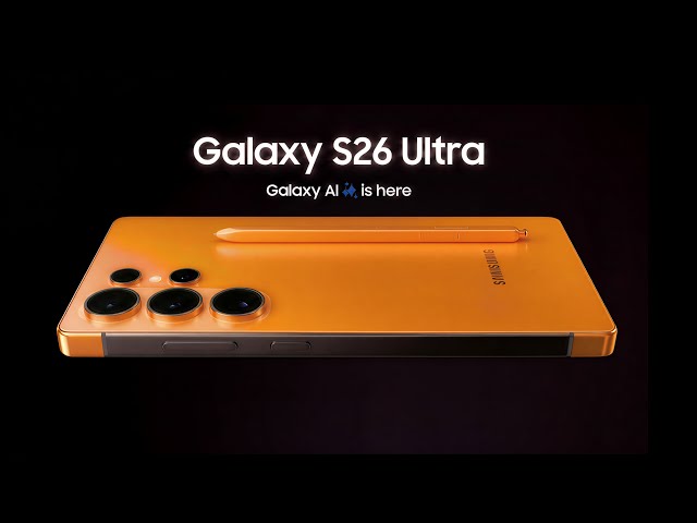 Samsung Galaxy S26 Ultra – Final Leaks Confirmed!