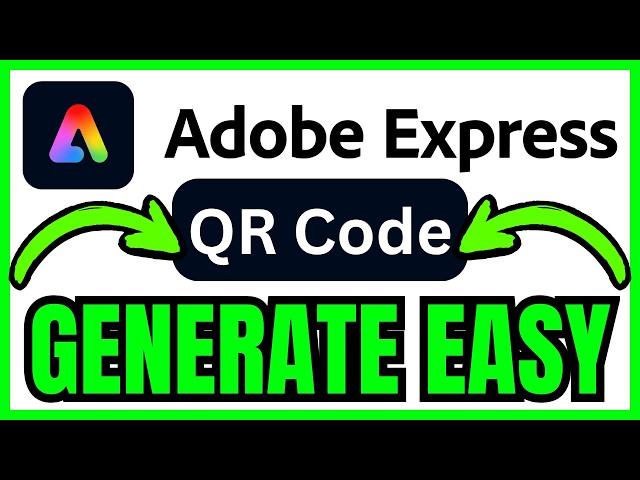 How To GENERATE QR CODE In Adobe Express (QUICK & EASY) 2026
