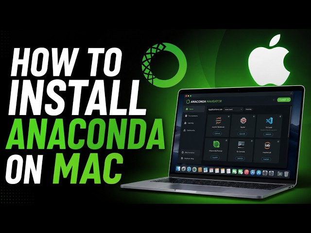 How to Install Anaconda Python on Mac OS 2026