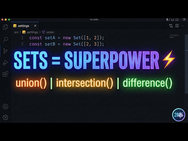 JavaScript Sets in 2025: union(), intersection(), difference() Explained
