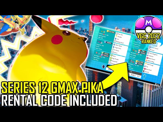 SERIES 12 GMAX PIKACHU TEAM | VGC 2022 | Pokémon Sword & Shield - Pokésports