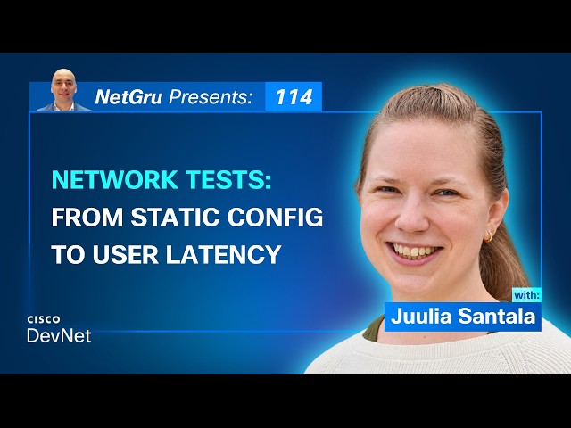 Network Tests: From Static Config to User Latency | Ep. 114