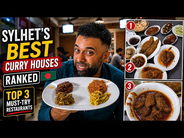 Sylhet’s BEST Curry Houses Ranked 🇧🇩 | Top 3 Must-Try Restaurants