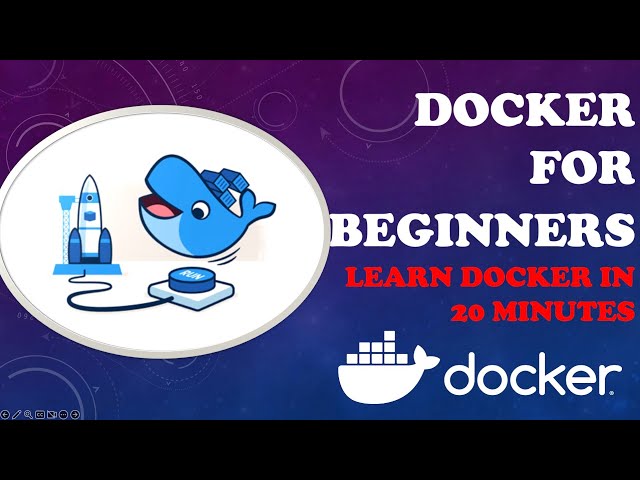 Docker for Beginners - Learn Docker in 20 minutes