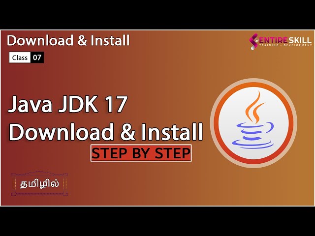How to Download & Install Java JDK 17 Step by Step in Tamil - Entire Skill