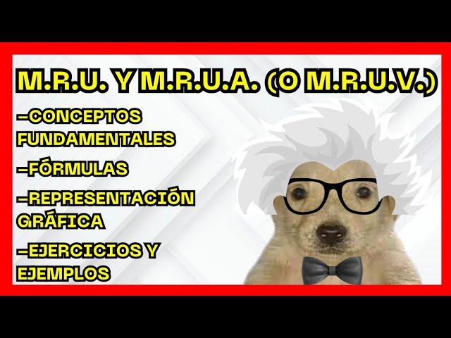 M.R.U y M.R.U.A. ¿Qué son? (fácil, rápido y sencillo)
