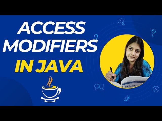 Access and Non-Access Modifiers in Java