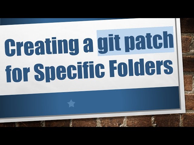 Creating a git patch for Specific Folders