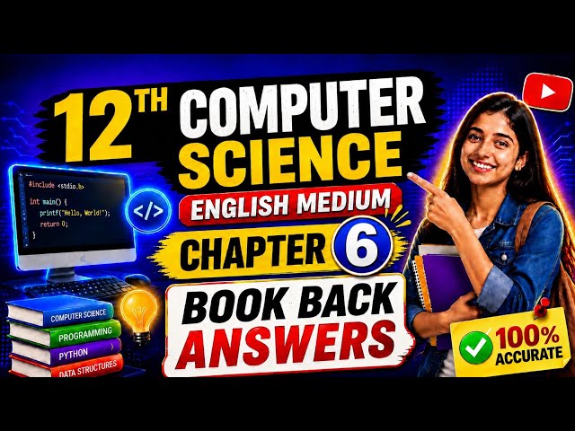 12th CS | CHAPTER 6 | ENGLISH MEDIUM