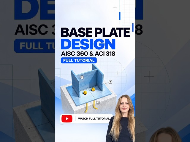 Baseplate Title: SkyCiv Base Plate Design Tutorial | AISC 360 & ACI 318 Steel Base Plate Example