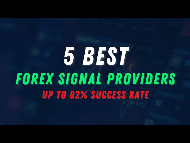 5 Best Forex Signals Providers: Make Easy $$$