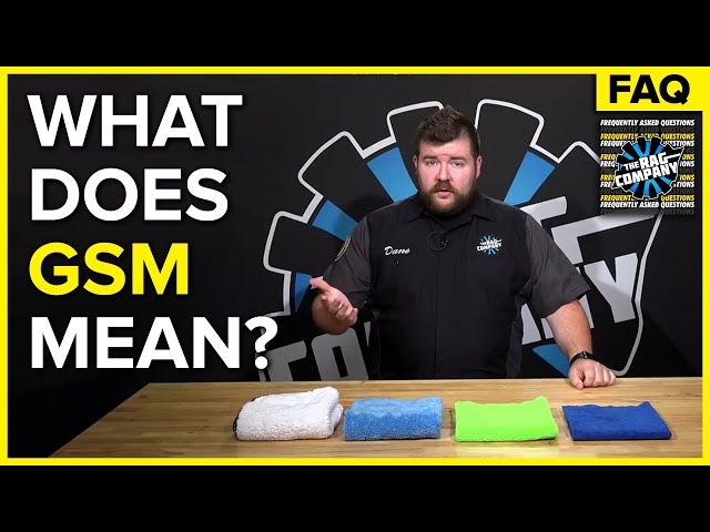 What Does "GSM" Mean? (Microfiber Towels) | The Rag Company FAQ