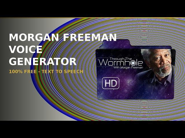 Morgan Freeman AI Voice Generator Free — How to Get Morgan Freeman Narrator God Voice Text to