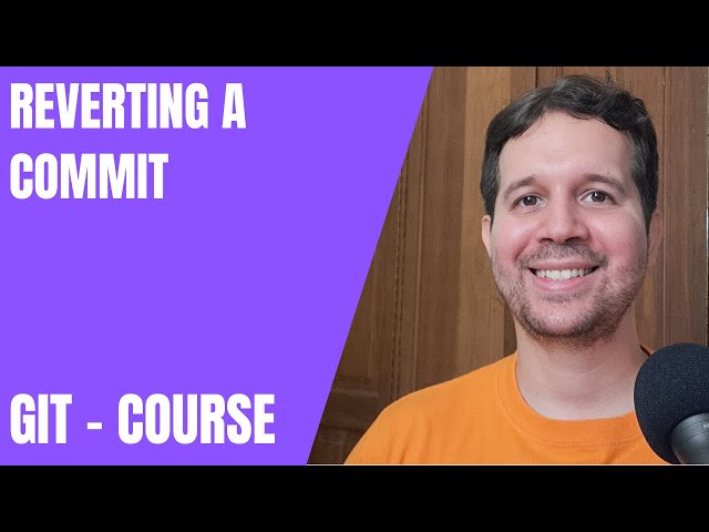 16 - Reverting a Commit with Git Reset Soft | Git Course