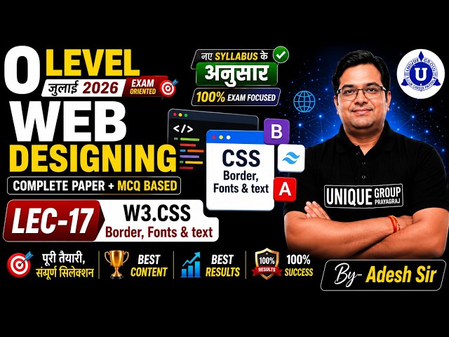 🌐 O LEVEL Crash Course || Web Designing || W3.CSS Border, Fonts & text || LEC - 17