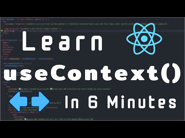 React useContext() In Under 6 Minutes | React Tutorial