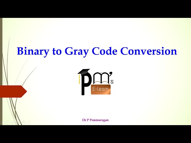 Binary to Gray Code Conversion
