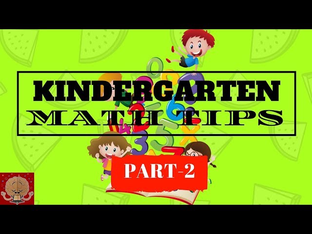 KINDERGARTEN MATH - PART 2 / MATHHELP/ MATHFACTS / FREE WORKSHEETS