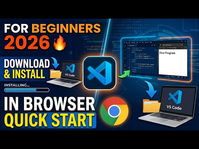 VS Code Tutorial for Beginners 2026 🔥 | Download, Install & Run First Program in Browser