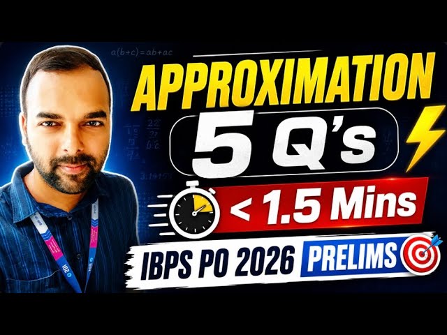 Solve Approximation LIGHTNING FAST⚡️in IBPS PO 2026 Prelims 🎯