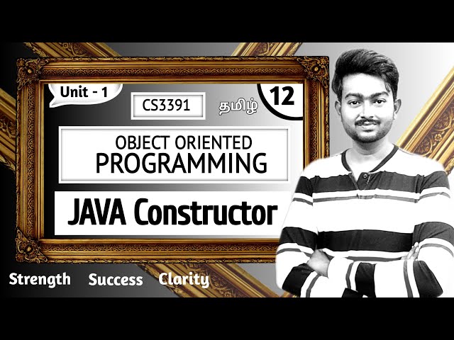 Java Constructor in Tamil | Object Oriented Programming in Tamil | Unit 1 CS3391 in Tamil | JAVA