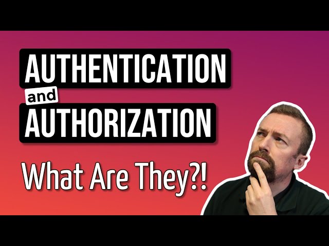 Authorization vs Authentication - Whats the Difference? | Developer Concepts Explained