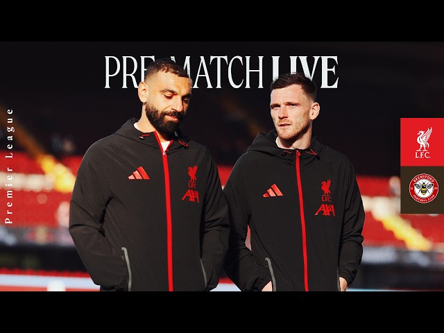 Matchday Live: Liverpool vs Brentford | Premier League Build-Up From Anfield