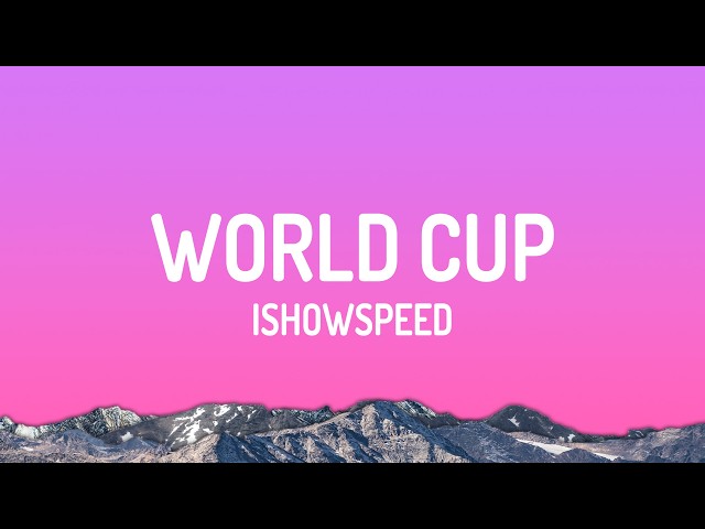 IShowSpeed - World Cup (Champions)