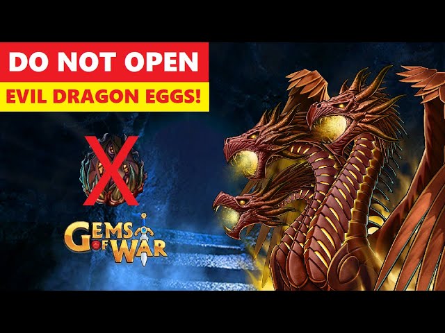 Gems of War Why Opening EVIL DRAGON EGGS Could Be a Mistake