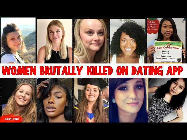 25 Brutal Dating Apps Murders: How All It Happened