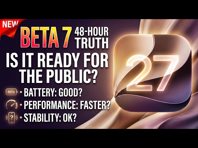 iOS 27 Beta 7- 48 Hours Later… 🔥 Battery, Performance & Is It READY?!