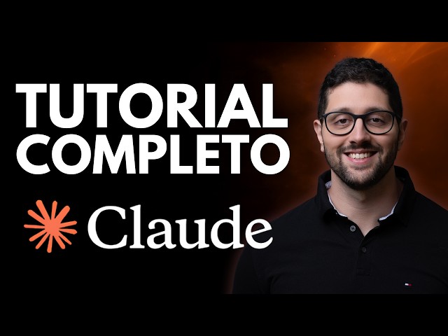 Tutorial Claude COMPLETO: DOMINE o Claude na PRÁTICA (Chat, Cowork e Claude Code)