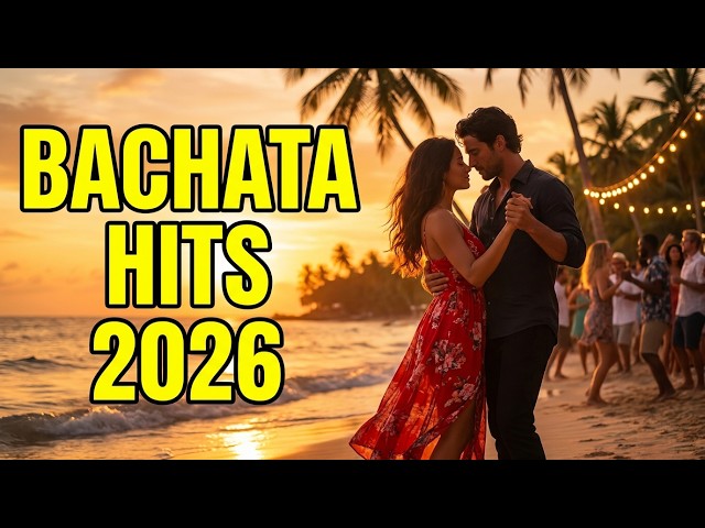 Top Bachata 2026 Ritmos para Bailar y Enamorarse