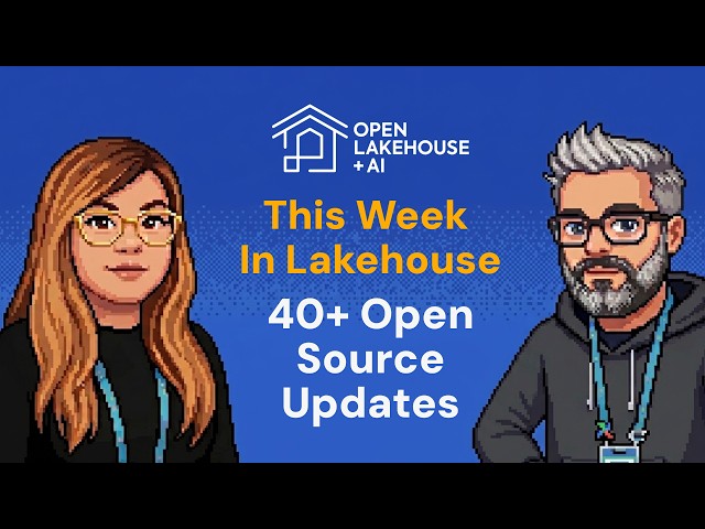 This Week in Open Lakehouse Ep. 1: Lance 2.2, Parquet 2.14, Spark & Polars 2.0