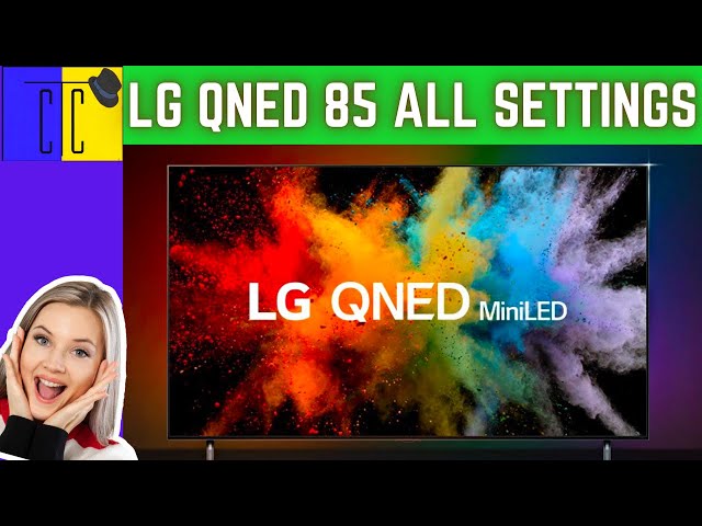 LG QNED 85 Mini LED Best Settings For All Content | SDR | HDR10 | Dolby Vision | Gaming