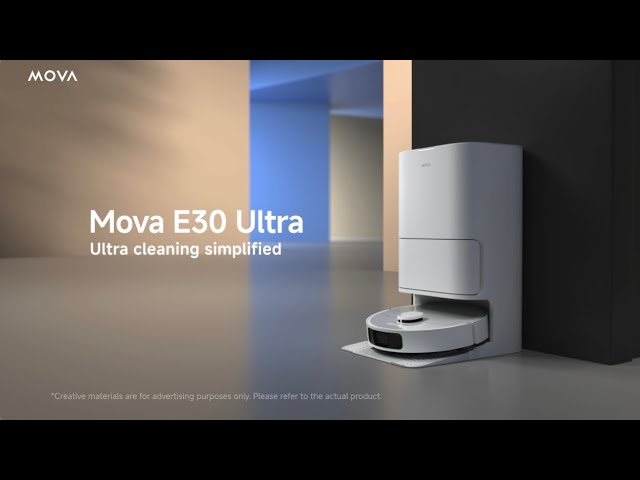 Introducing Mova E30 Ultra | Ultra Cleaning Simplified