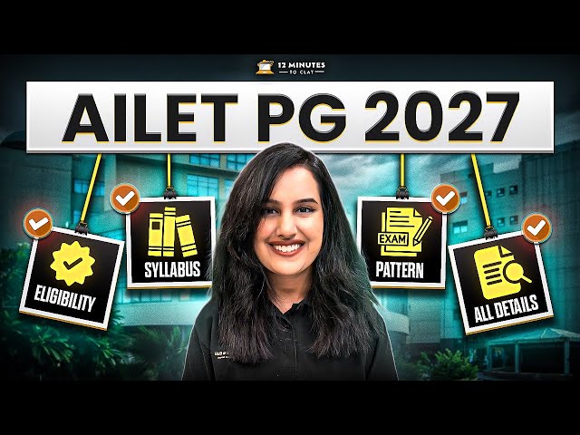 AILET PG 2027 (LLM) 🏛️ Syllabus, Pattern, Seats & Strategy | Complete Guide for NLU Delhi
