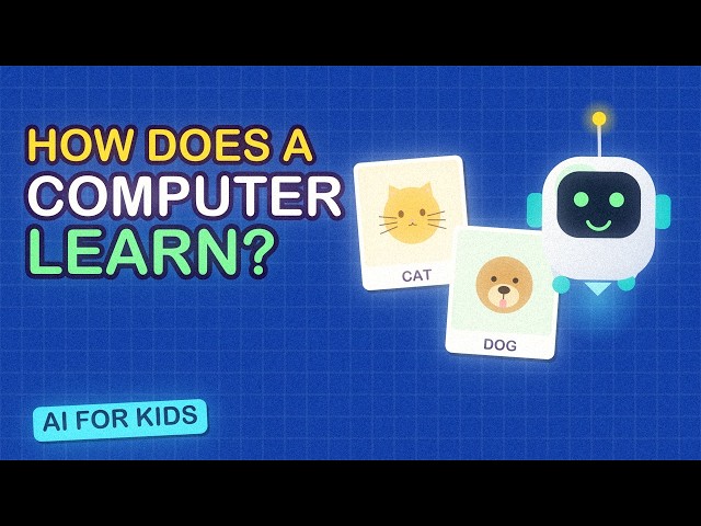 How Does a Computer Learn? | AI for Kids