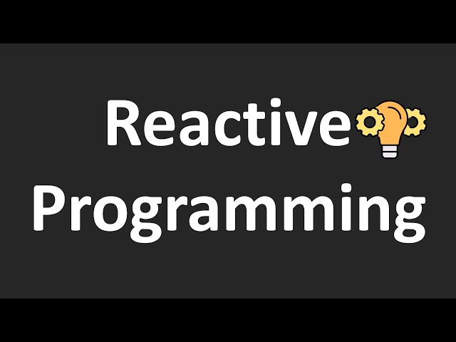 Reactive Programming