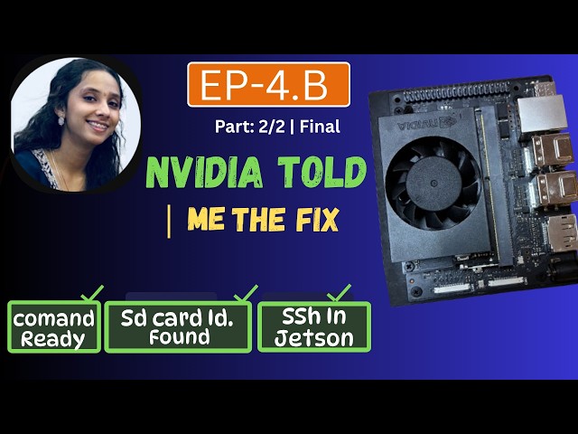 I Asked NVIDIA Why My Flash Failed — Their Answer Changed Everything  | Jetson Orin Nano(EP-4B)